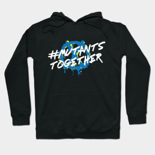 #mutants together Hoodie